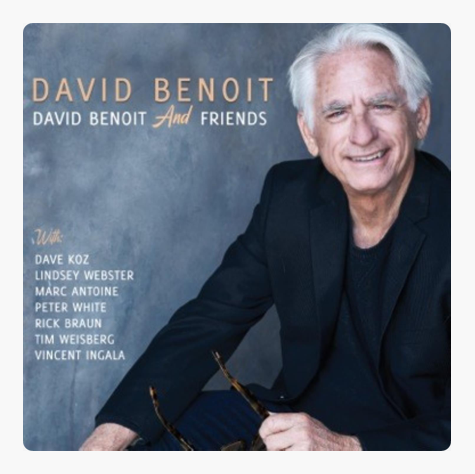 David Benoit - David Benoit And Friends (2019)