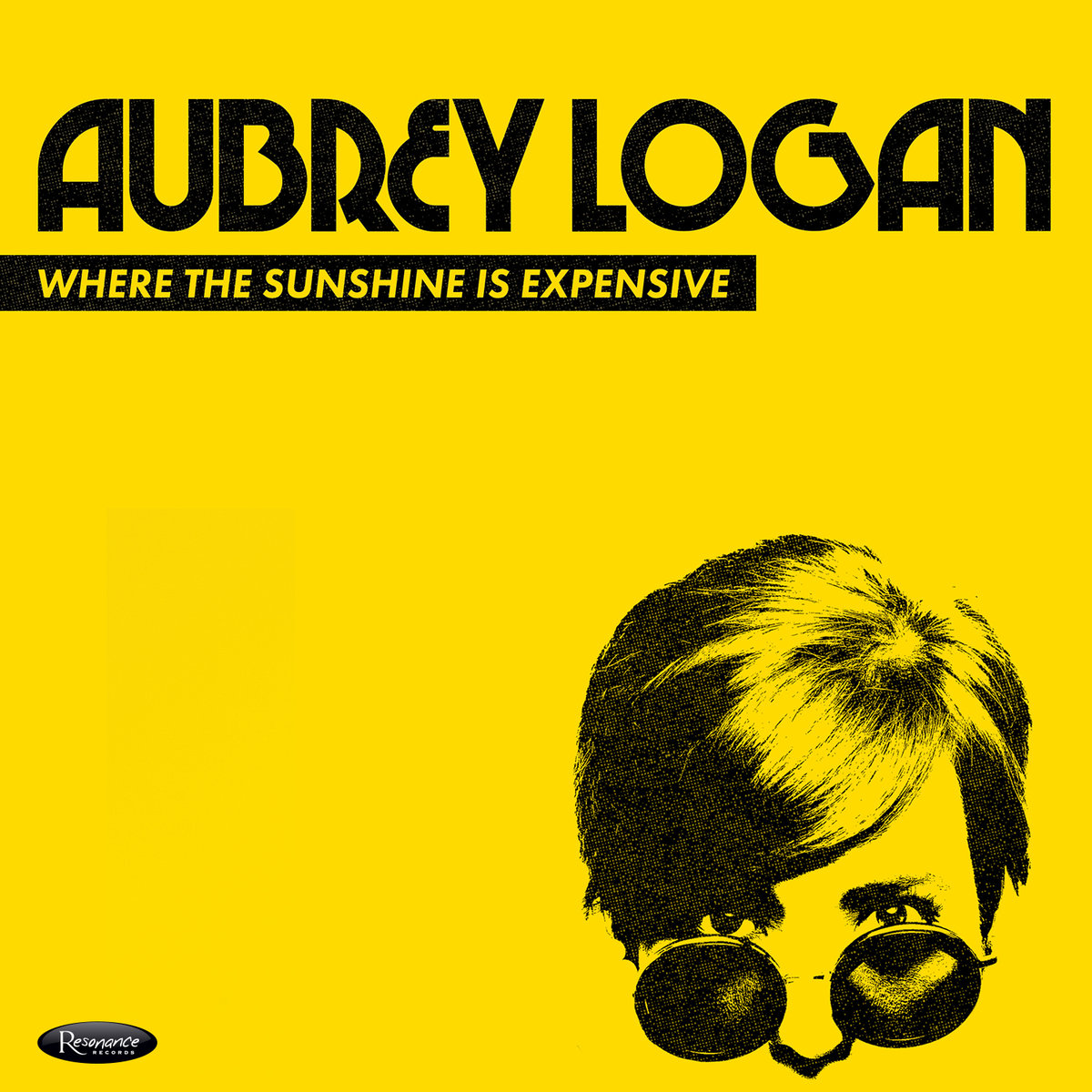 Aubrey Logan – When the sunshine is expensive (2019)